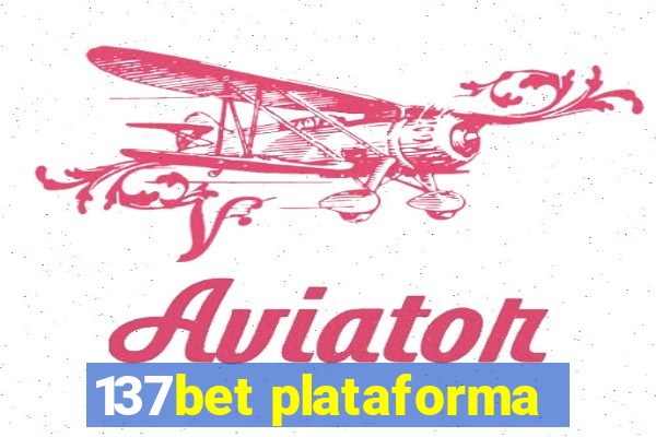 137bet plataforma